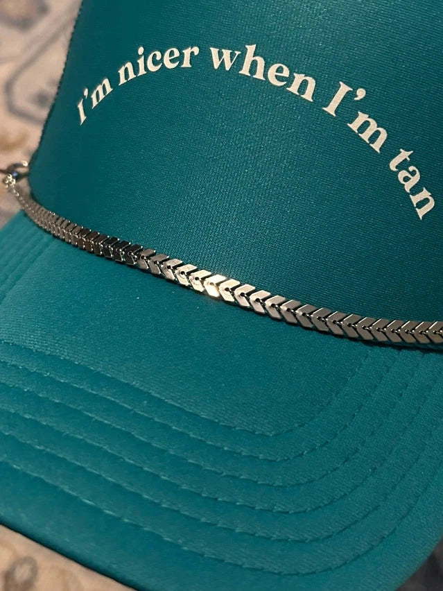 "I'm nicer when I'm Tan" turquoise trusker hat with silver chain for women.