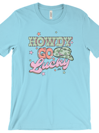 Thumbnail for Howdy Go Lucky T shirt