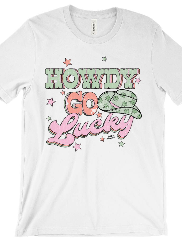 Howdy Go Lucky T shirt