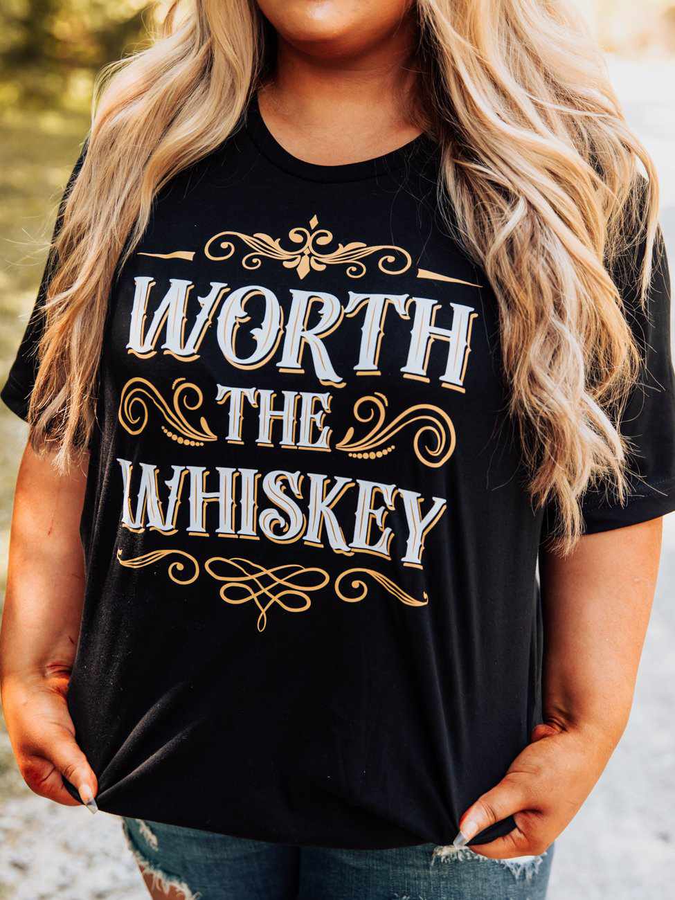 Worth The Whiskey T-shirt