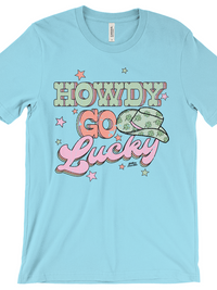 Thumbnail for Howdy Go Lucky T shirt