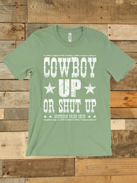 Thumbnail for Cowboy Up Or Shut Up T shirt