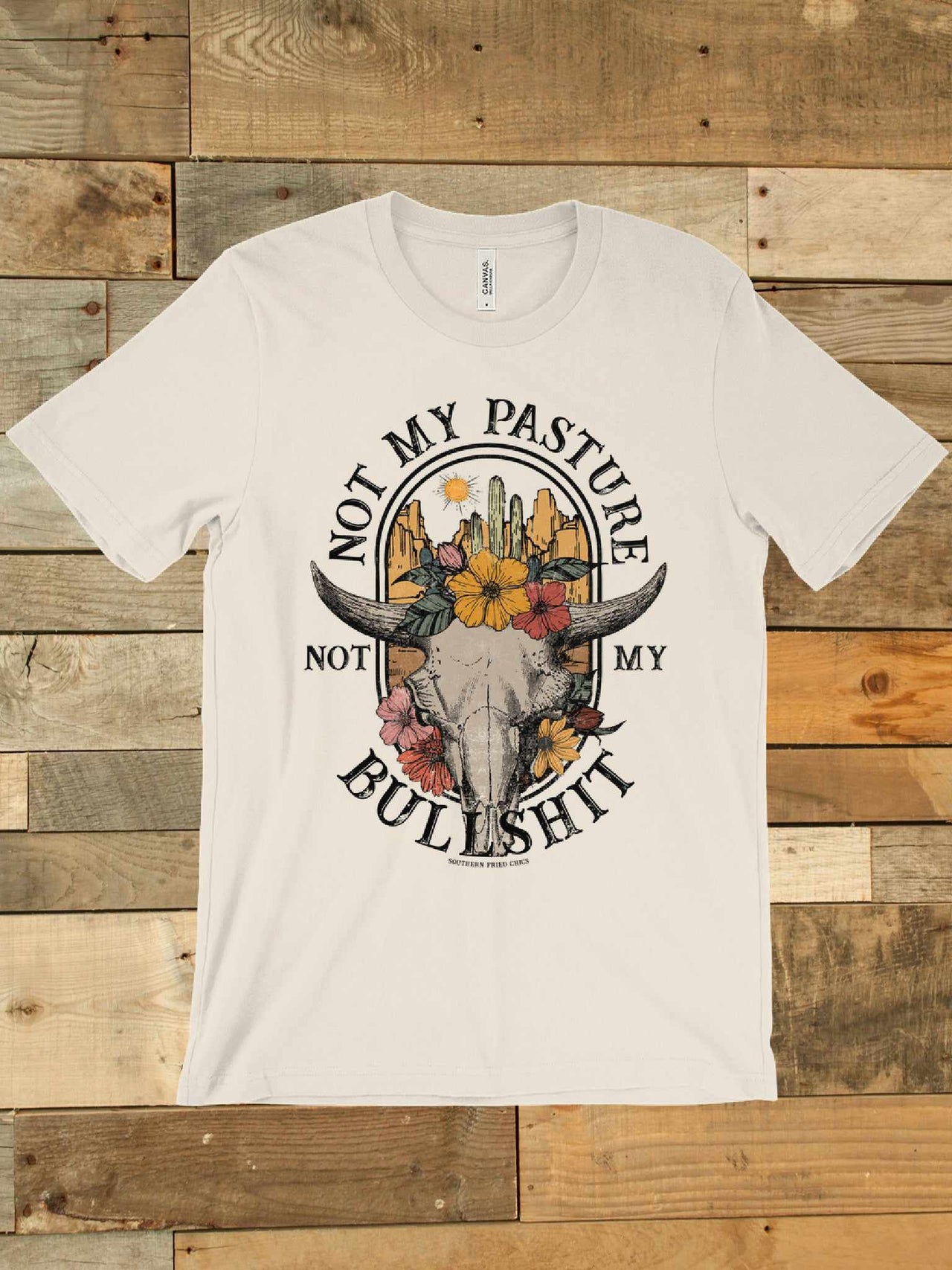 Not My Pasture T-shirt