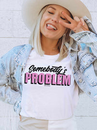 Thumbnail for Somebody's Problem T shirt