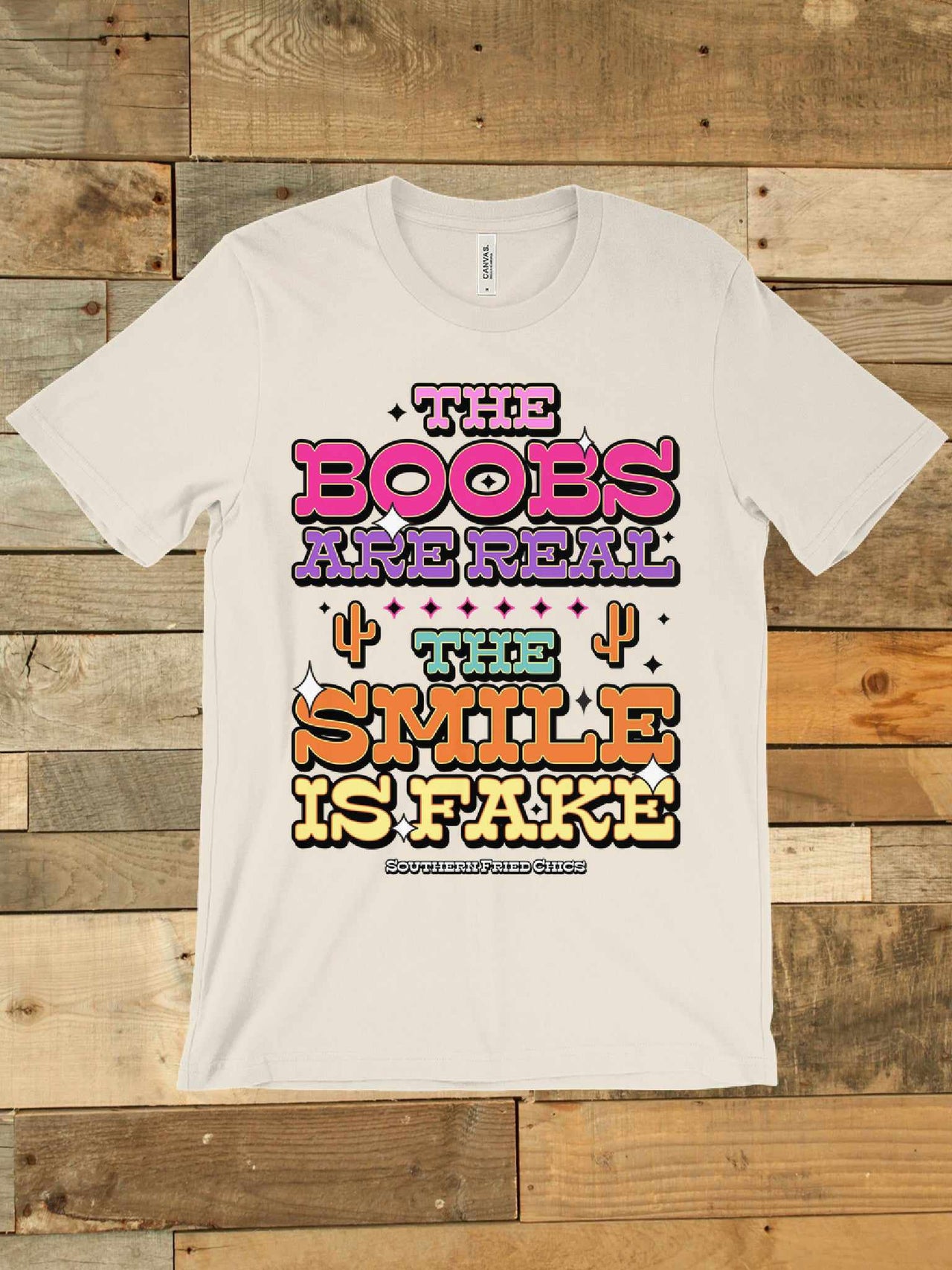 The Boobs Are Real T shirt