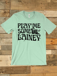 Thumbnail for Play Me Some Lainey T shirt