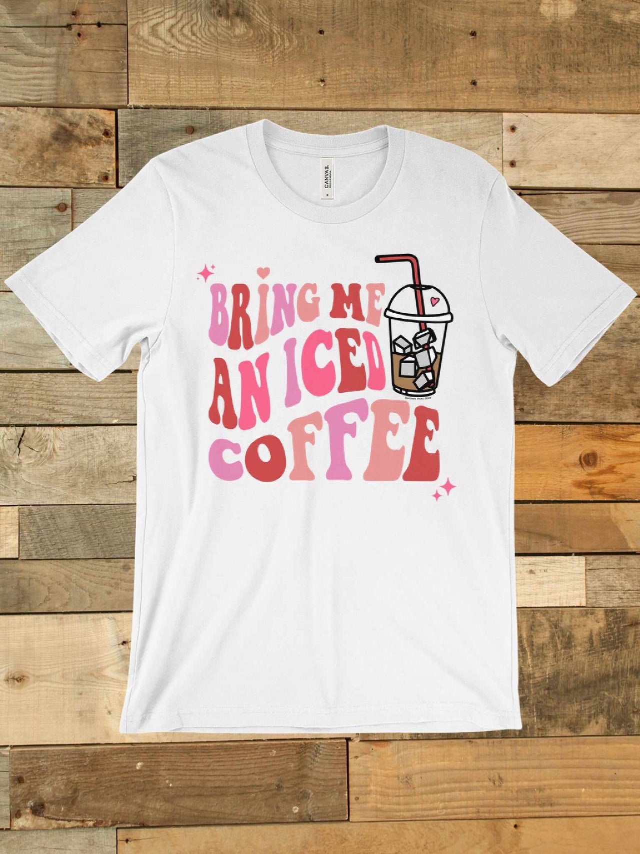 Bring Me An Iced Coffee Tee-Southern Fried Chics