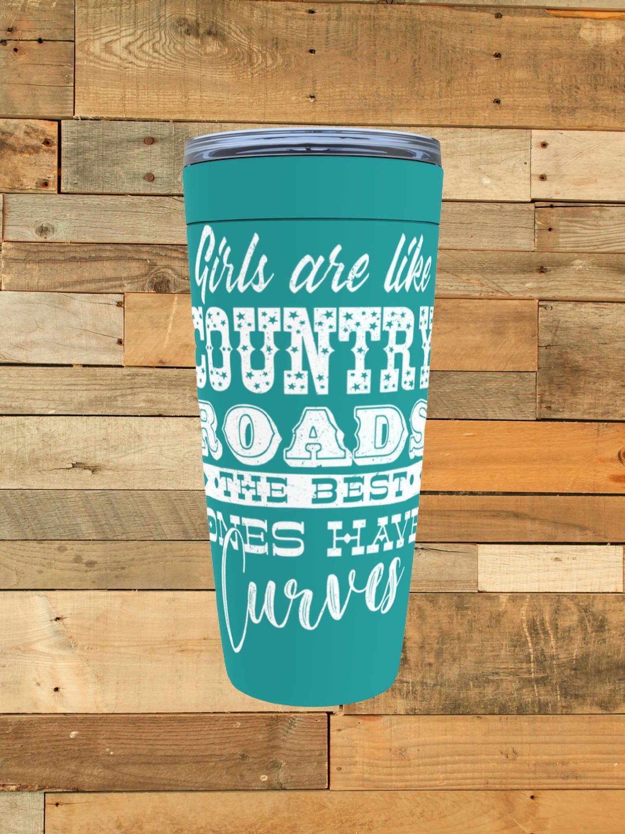 Girls Are Like Country Roads Tumbler-Southern Fried Chics
