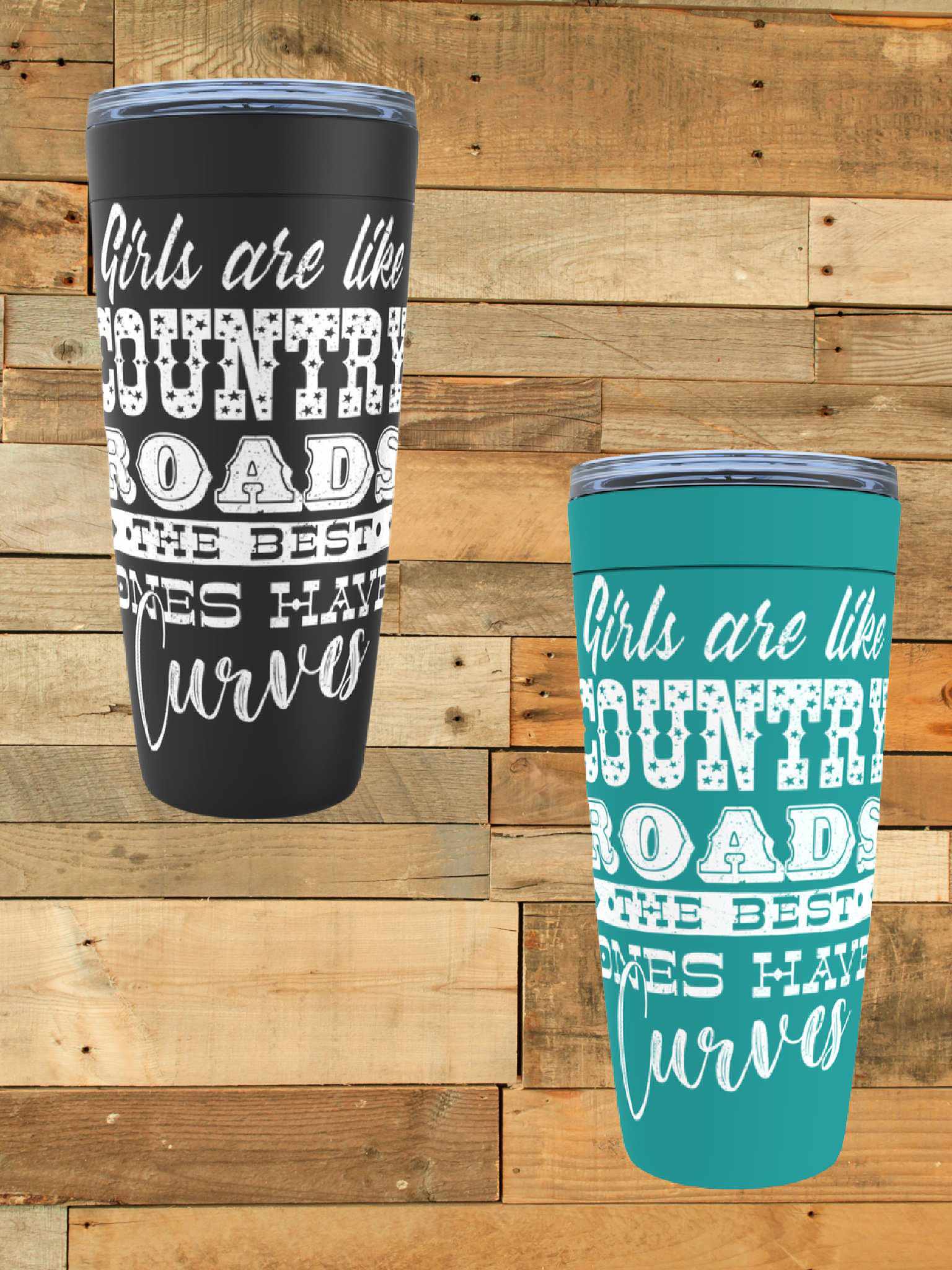 Girls Are Like Country Roads Tumbler | Southern Fried Chics