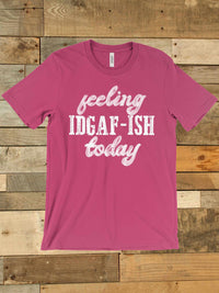 Thumbnail for IDGAF Tee T-Shirts-Southern Fried Chics