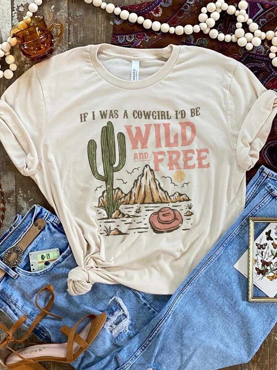 If I Was A Cowgirl Tee - Cream-T Shirts-Southern Fried Chics