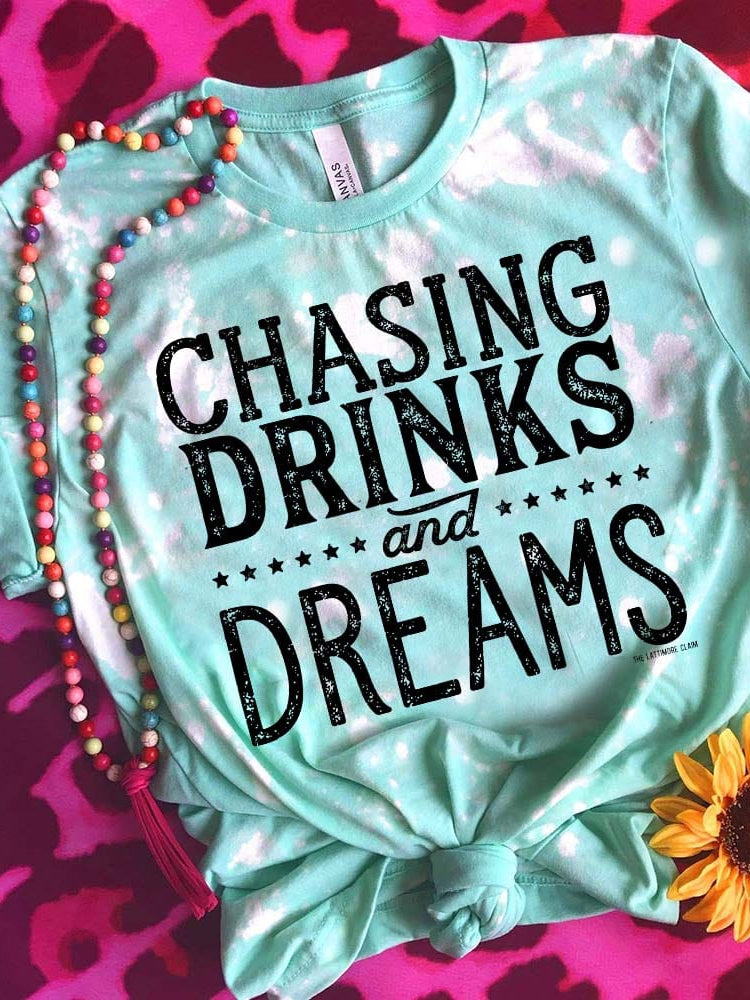 Chasing Drinks And Dreams T-shirt - Mint Bleached