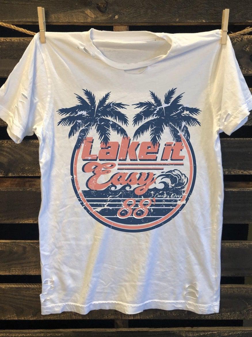Lake It Easy Distressed Tee-T Shirts-Southern Fried Chics