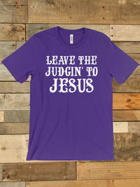 Thumbnail for Leave The Judgin To Jesus Tee-Southern Fried Chics