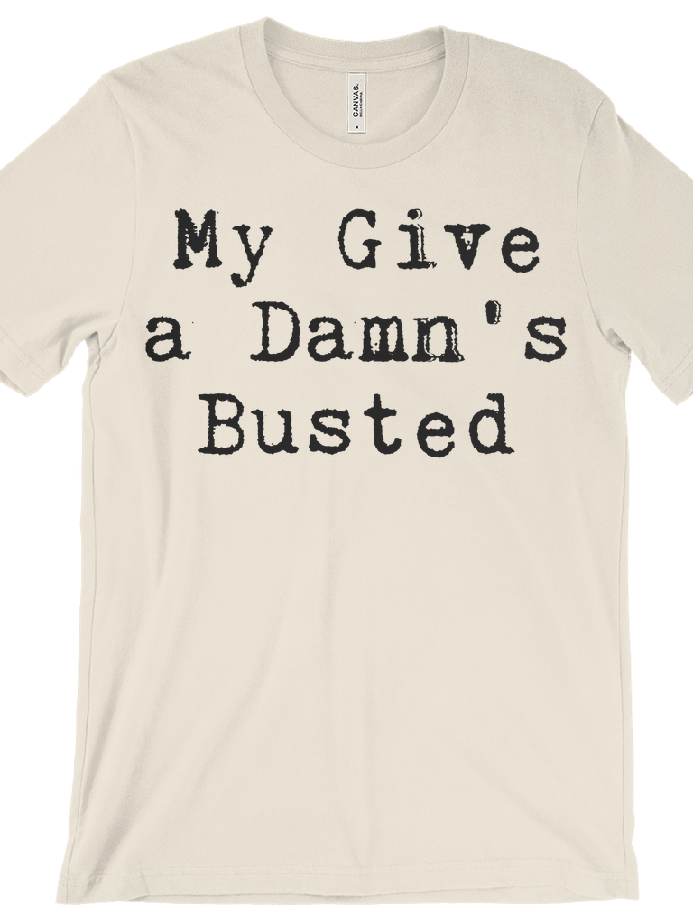My Give A Damn Tee-T Shirts-Southern Fried Chics