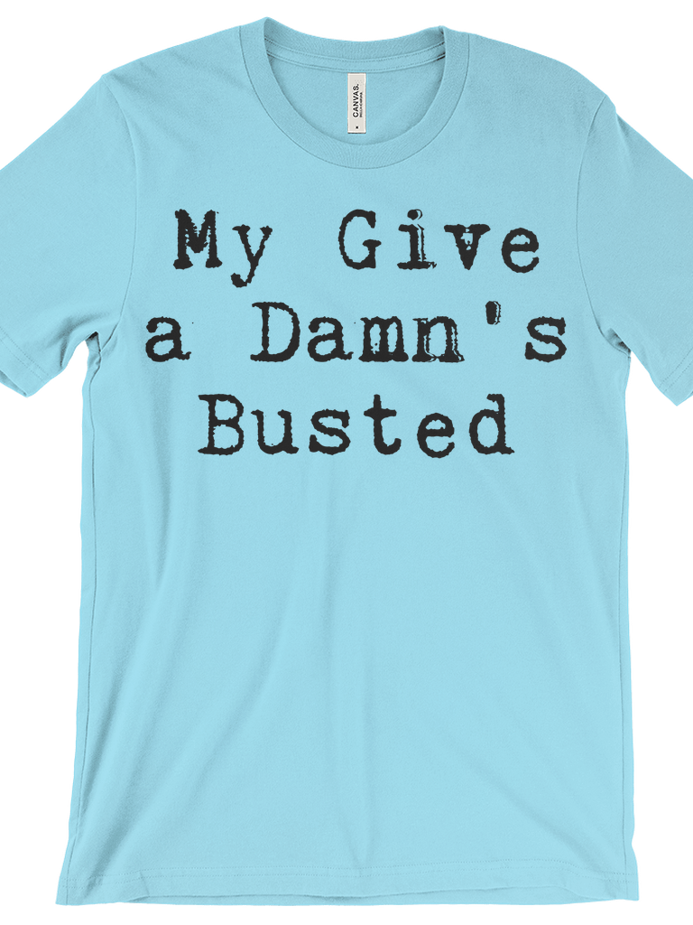 My Give A Damn Tee-T Shirts-Southern Fried Chics