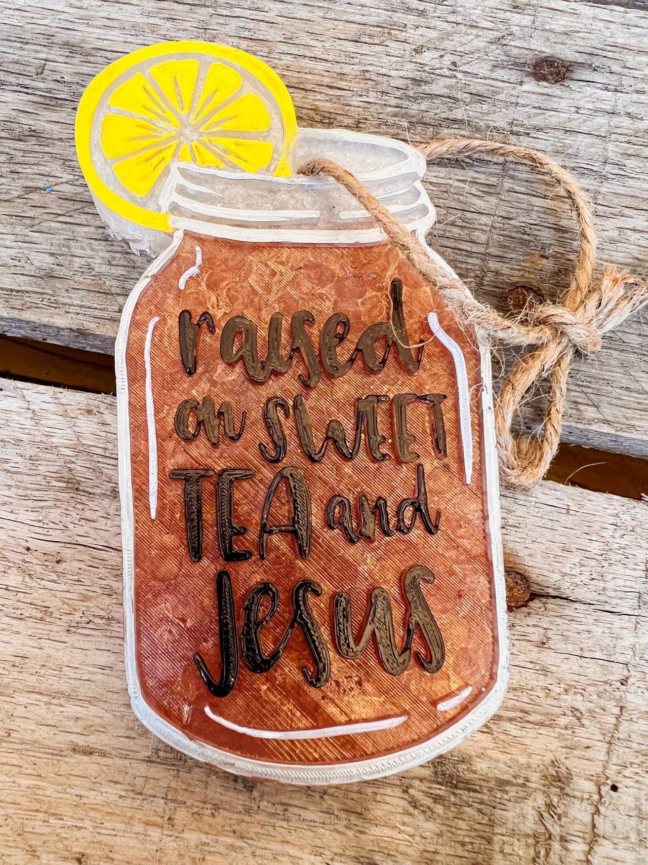 Raised On Sweet Tea And Jesus Freshie