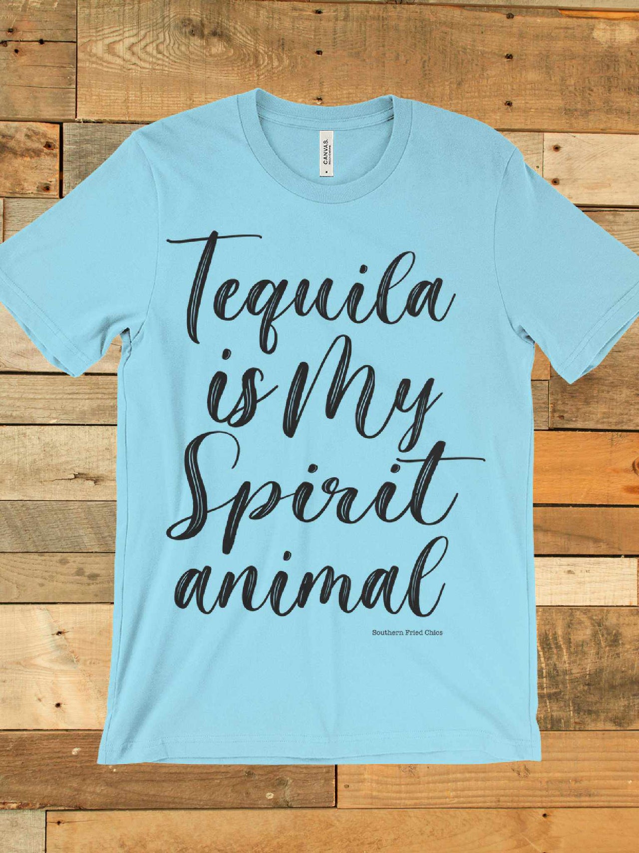 Tequila Is My Spirit Animal Tee-Southern Fried Chics